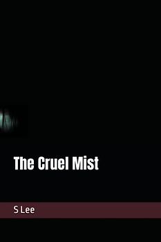 The Cruel Mist