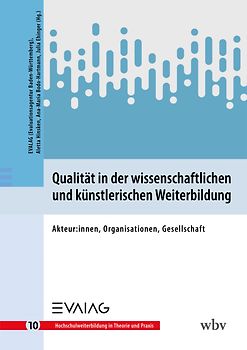 Qualität in der wissenschaftlichen und künstlerischen Weiterbildung