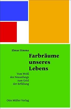 Farbräume unseres Lebens