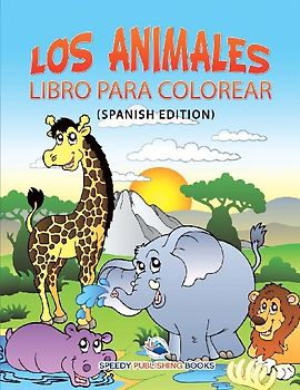 Los Animales Libro Para Colorear (Spanish Edition)