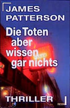 Die Toten aber wissen gar nichts