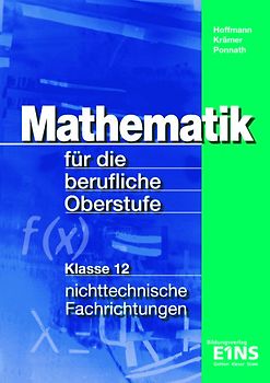 Mathematik / Mathematik für die Berufliche Oberschule Nichttechnische Fachrichtungen in Bayern. Ausgabe für die Berufliche Oberschule Nichttechnische Fachrichtungen in Bayern / Band 2