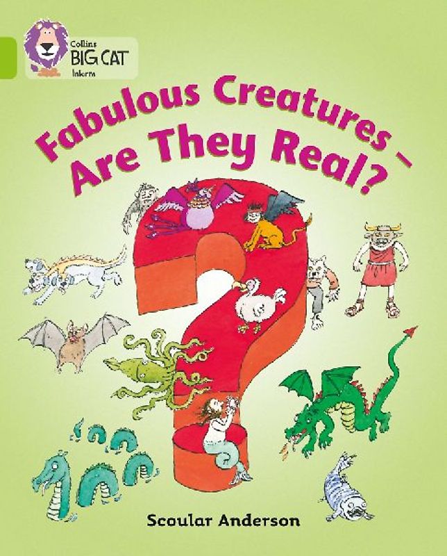 Fabulous Creatures: Are They Real?