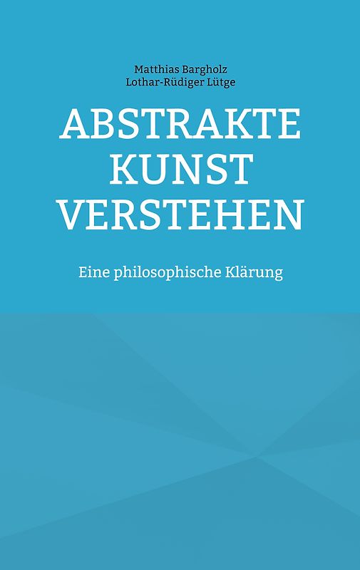 Abstrakte Kunst verstehen