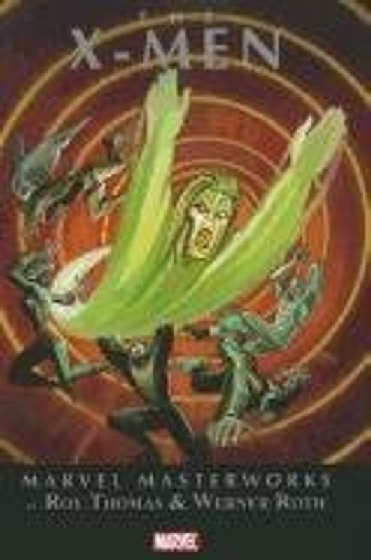 Marvel Masterworks: The X-Men Volume 3 - Roy Thomas