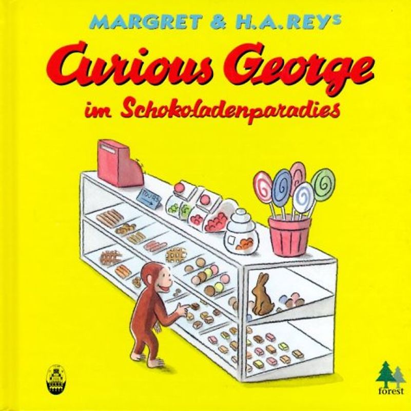 Curious George im Schokoladenparadies. Der neugierigste kleine Affe der Welt. Ab 3 Jahre