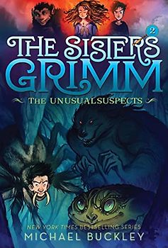 The Unusual Suspects: 10th Anniversary Edition (Sisters Grimm, 2)