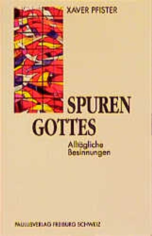 Spuren Gottes