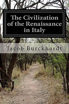 The Civilization of the Renaissance in Italy