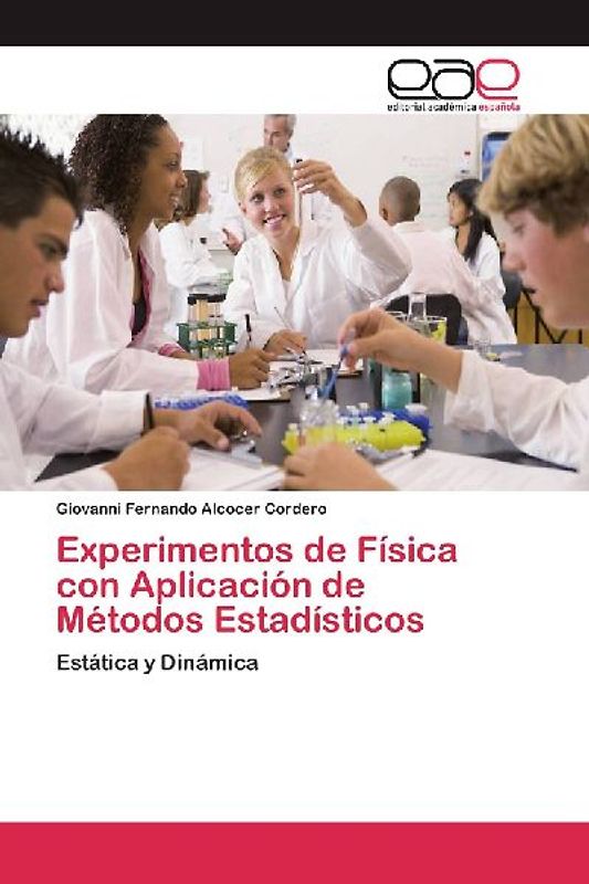 Experimentos de Física con Aplicación de Métodos Estadísticos