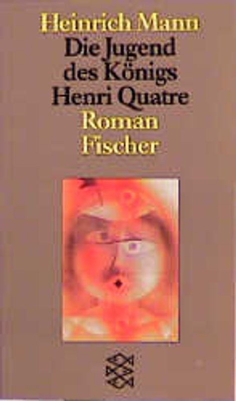 Die Jugend des Königs Henri Quatre