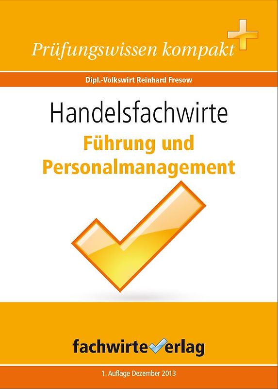 Handelsfachwirte: Führung und Personalmanagement