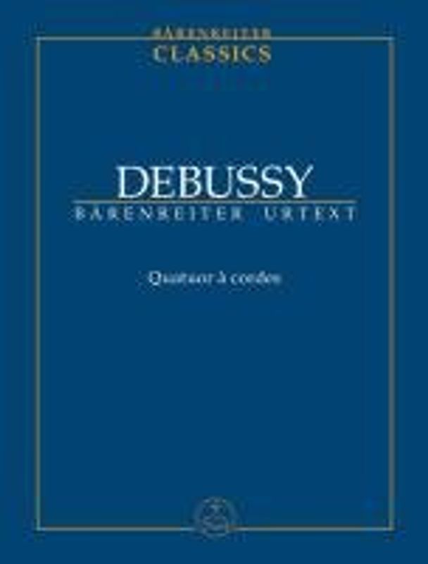 Quatuor à cordes / Streichquartett - Debussy, Claude