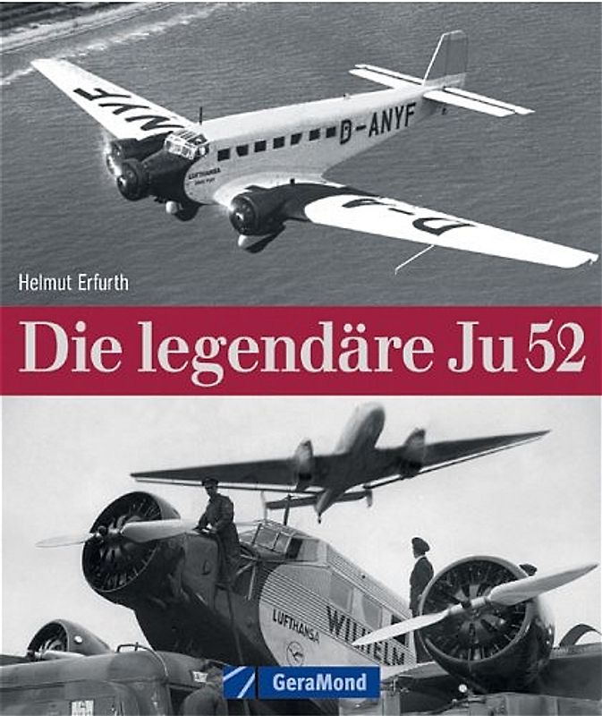 Die legendäre Ju 52