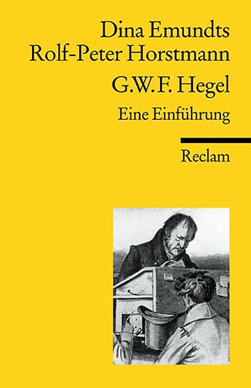 G. W. F. Hegel. Eine Einführung