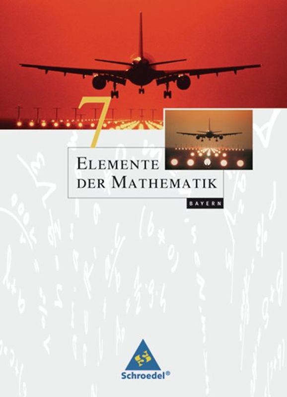 Elemente der Mathematik SI / Elemente der Mathematik SI - Ausgabe 2011 für Bayern