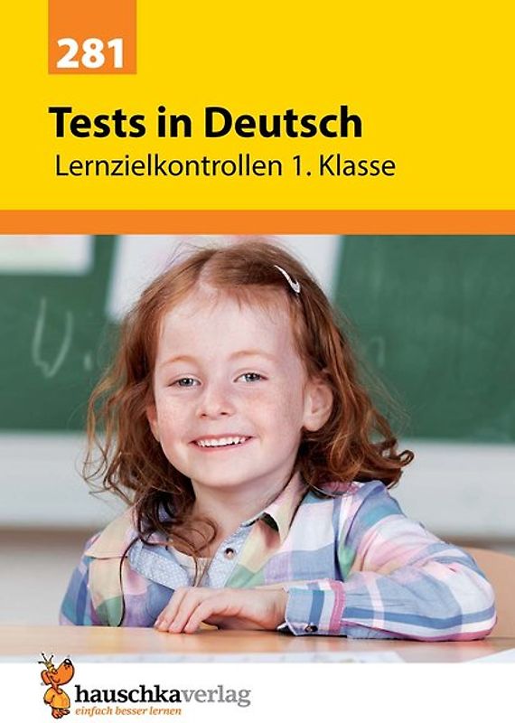 Tests in Deutsch - Lernzielkontrollen 1. Klasse, A4- Heft