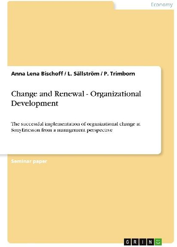 Change and Renewal - Organizational Development