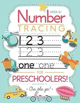Number Tracing Book for Preschoolers and Kids Ages 3-5: Trace Numbers Practice Workbook for Pre K, Kindergarten and Kids Ages 3-5 (Math Activity Book)