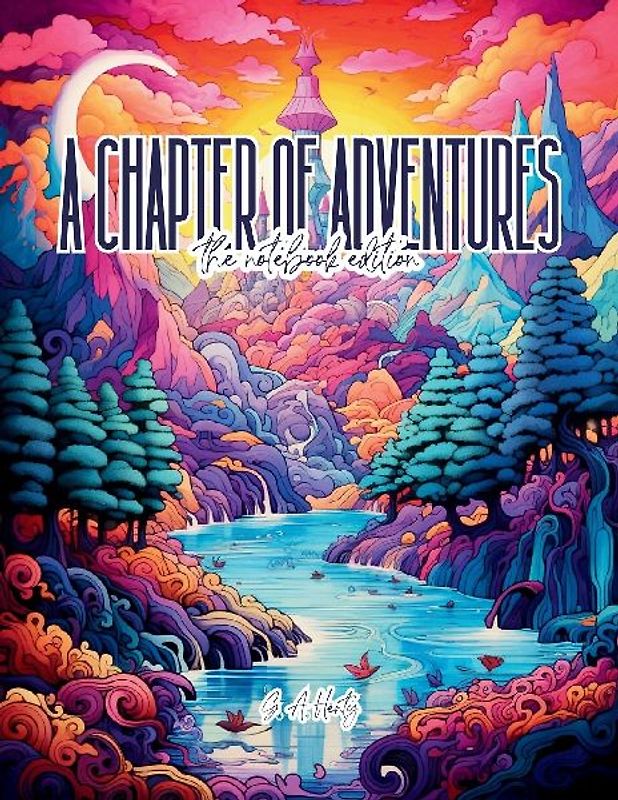 A Chapter of Adventures - Lined Journal - 8.5" x 11" - 208 Pages - College Ruled Notebook for Work and School