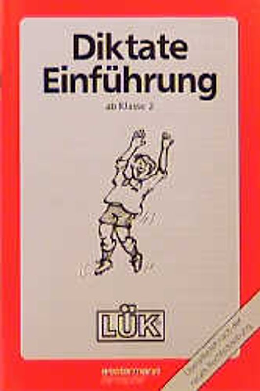 LÜK / LÜK. Deutsch / Einführung Diktate: ab Klasse 2