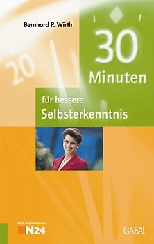 30 Minuten für bessere Selbsterkenntnis