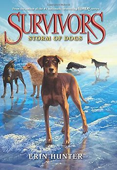 Survivors #6: Storm of Dogs - Hunter, Erin