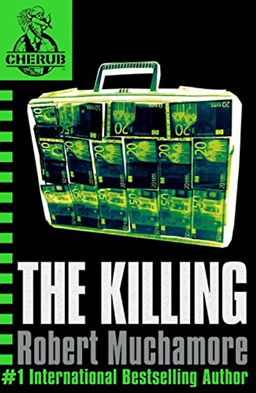 Cherub 04. The Killing - Robert Muchamore