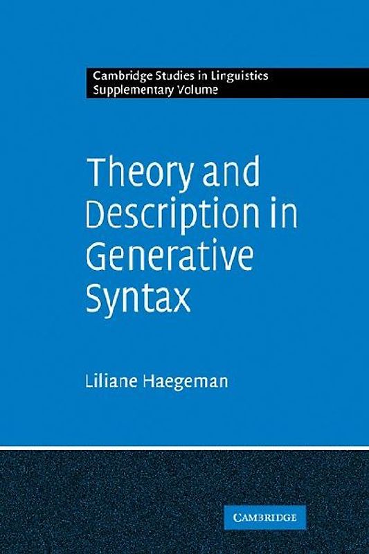 Theory and Description in Generative Syntax