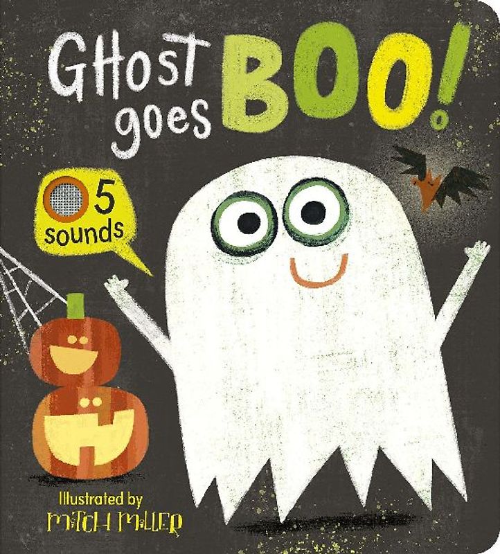 Ghost Goes Boo! an Interactive Book with 5 Sounds!