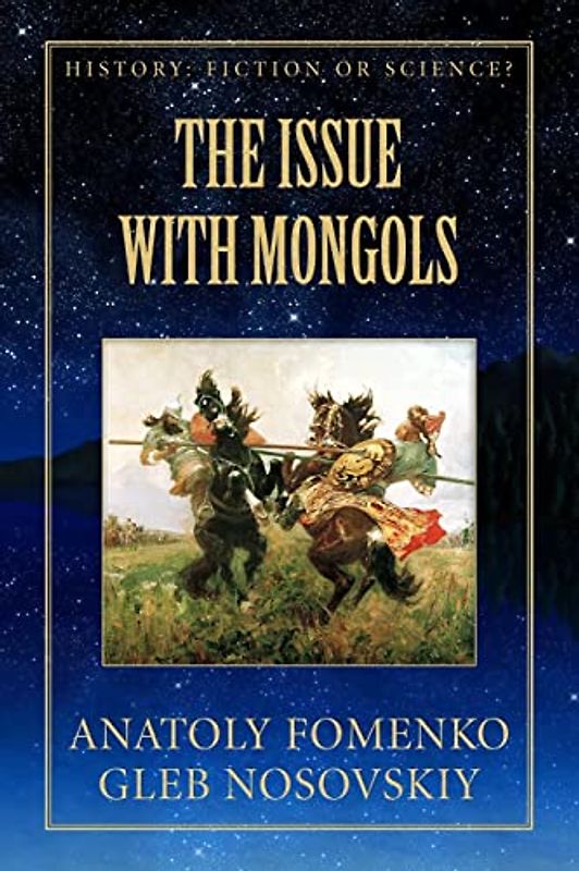 The Issue with Mongols (History Fiction or Science?, Band 9)