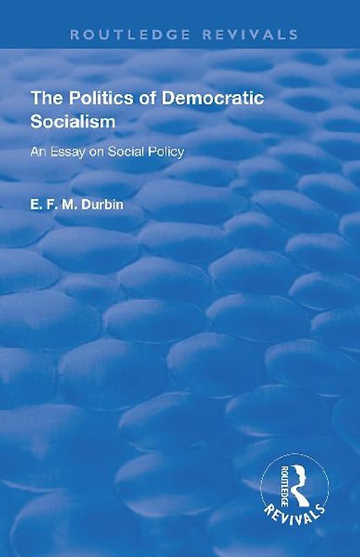 The Politics of Democratic Socialism