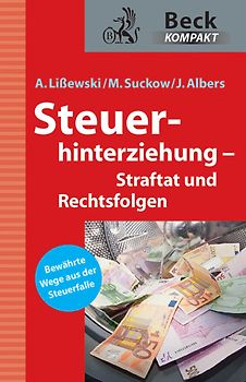 Steuerhinterziehung – Straftat und Rechtsfolgen