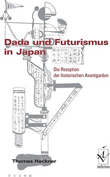 Dada und Futurismus in Japan