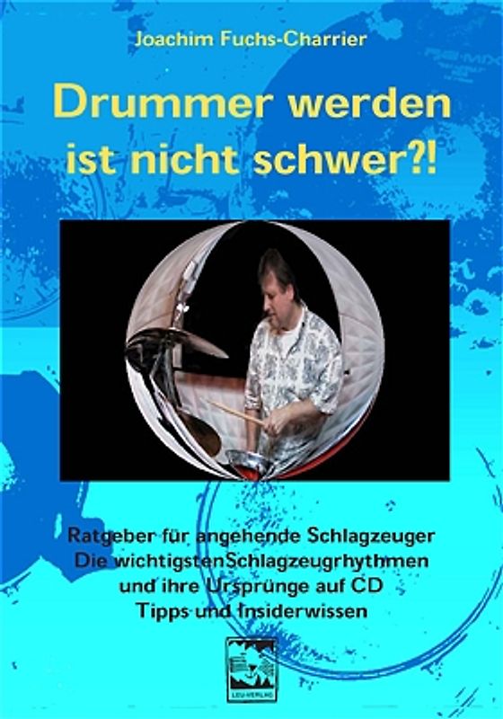Drummer werden ist nicht schwer?!