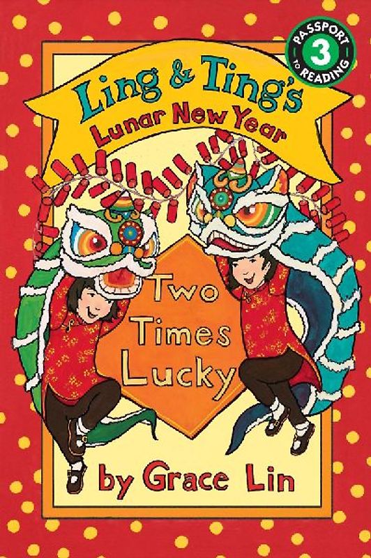 Ling & Ting's Lunar New Year: Two Times Lucky
