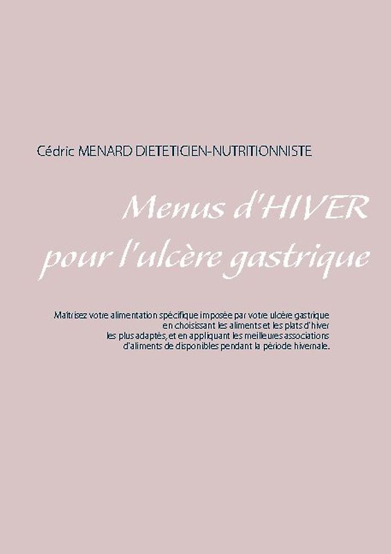 Menus d'hiver pour l'ulcère gastrique