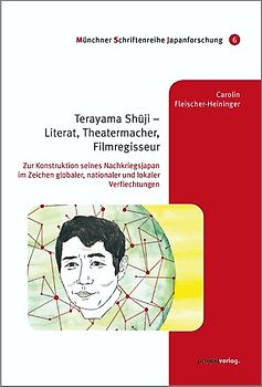 Terayama Shuji – Literat, Theatermacher, Filmregisseur