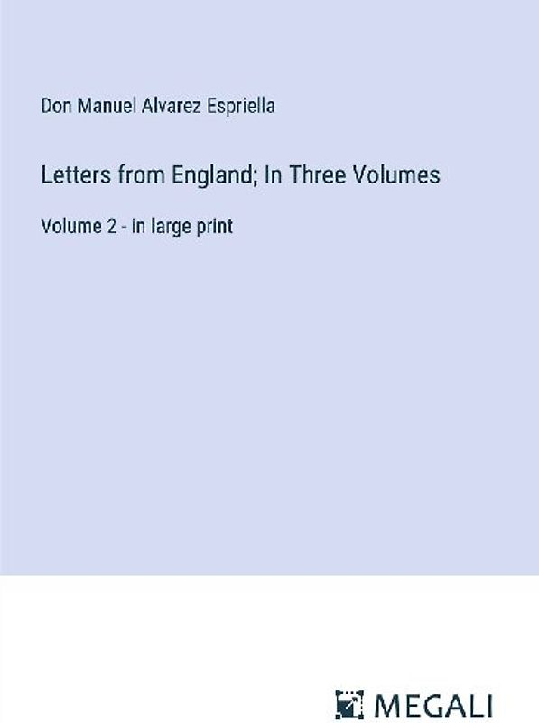 Letters from England; In Three Volumes