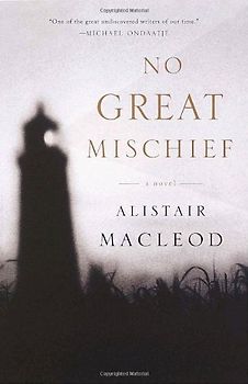 No Great Mischief: A Novel (Vintage International)