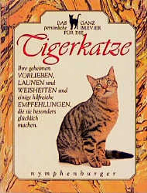 Das ganz persönliche Brevier für die Tigerkatze
