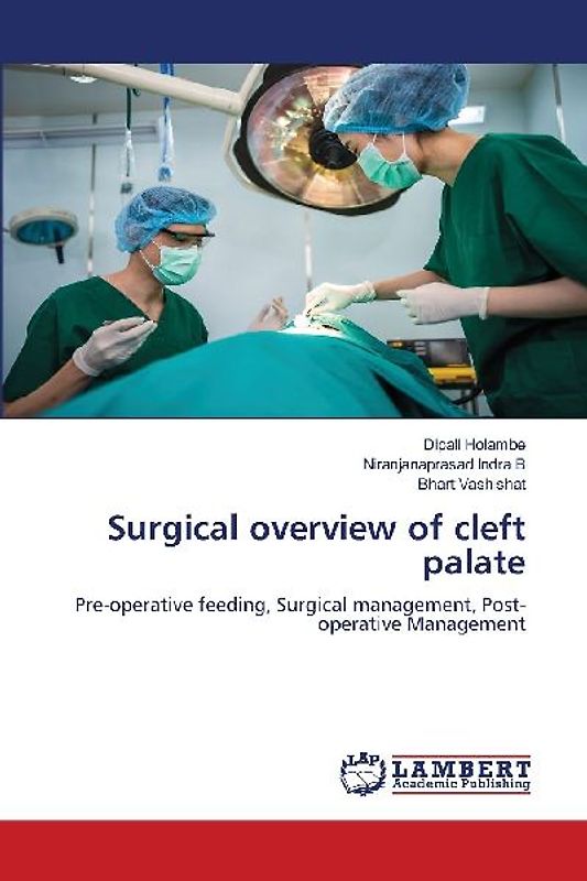 Surgical overview of cleft palate