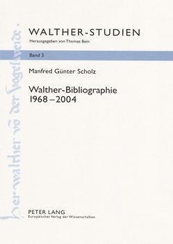 Walther-Bibliographie. 1968 – 2004