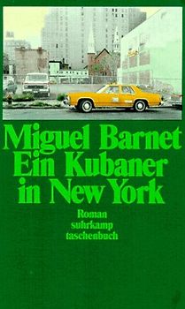 Ein Kubaner in New York. Roman
