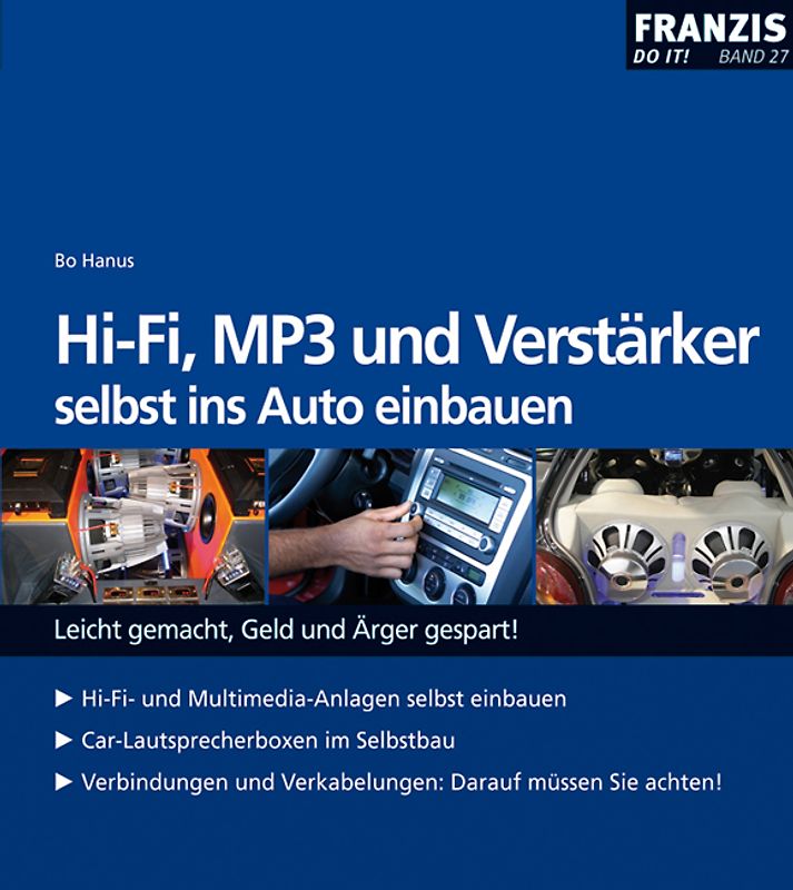 Hi-Fi, MP3 und Verstärker selbst ins Auto einbauen