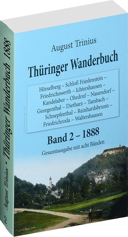 Thüringer Wanderbuch 1888 - Band 2 (von 8)