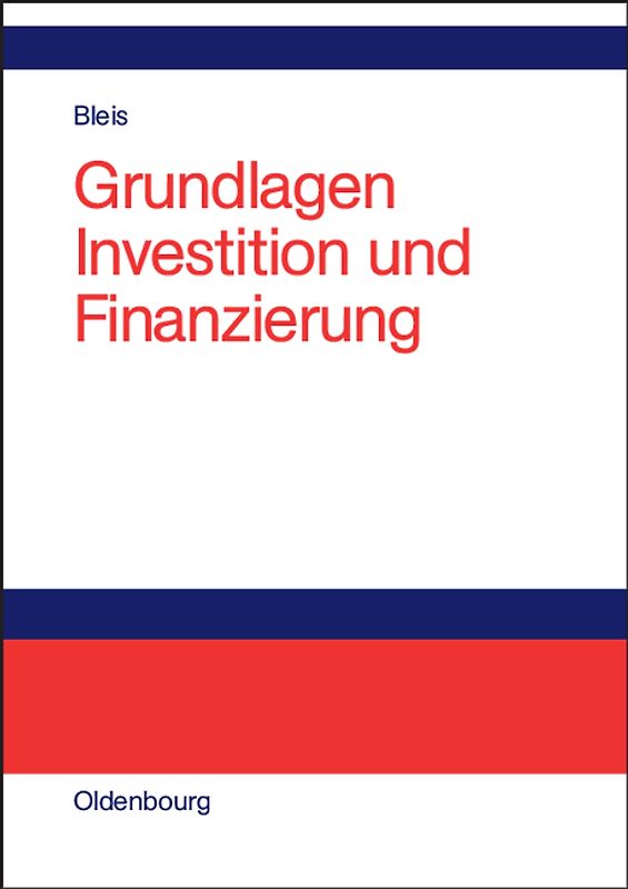 Grundlagen Investition und Finanzierung
