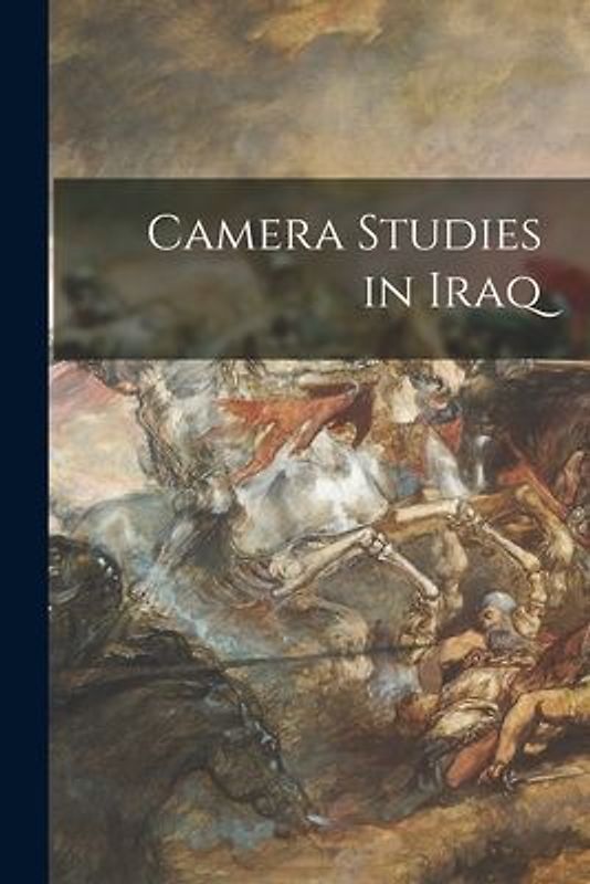 Camera Studies in Iraq