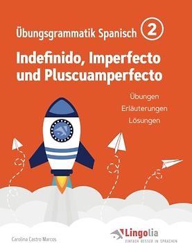 Lingolia Übungsgrammatik Spanisch Teil 2