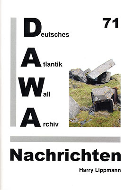 DAWA Nachrichten des Deutschen Atlantikwall-Archivs